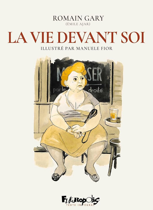 La vie devant soi: Nouvelle édition par Romain Gary (Émile Ajar) et Manuele Fior