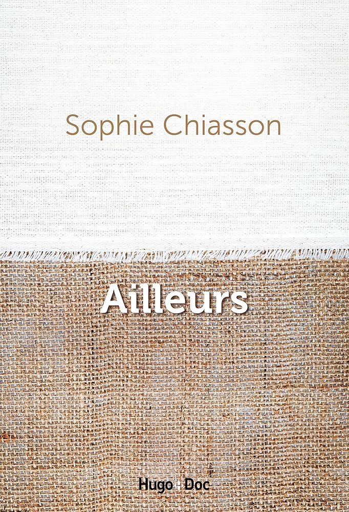 Ailleurs Sophie Chiasson livre