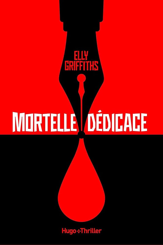 Mortelle dédicace par Elly Griffiths