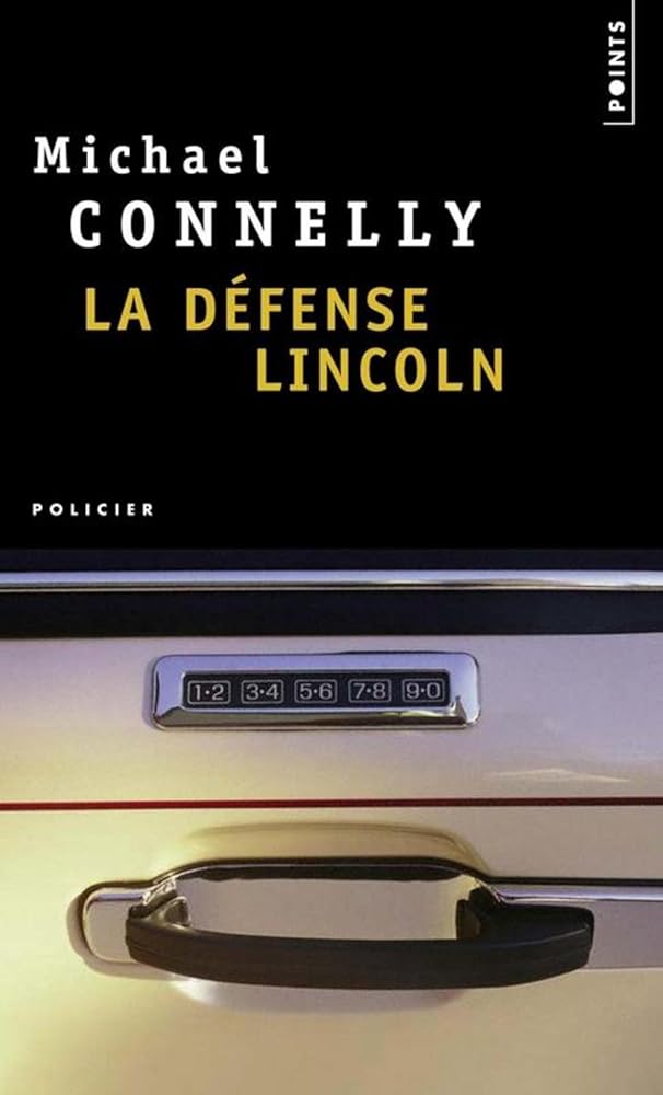 La défense Lincoln livre Michael Connelly