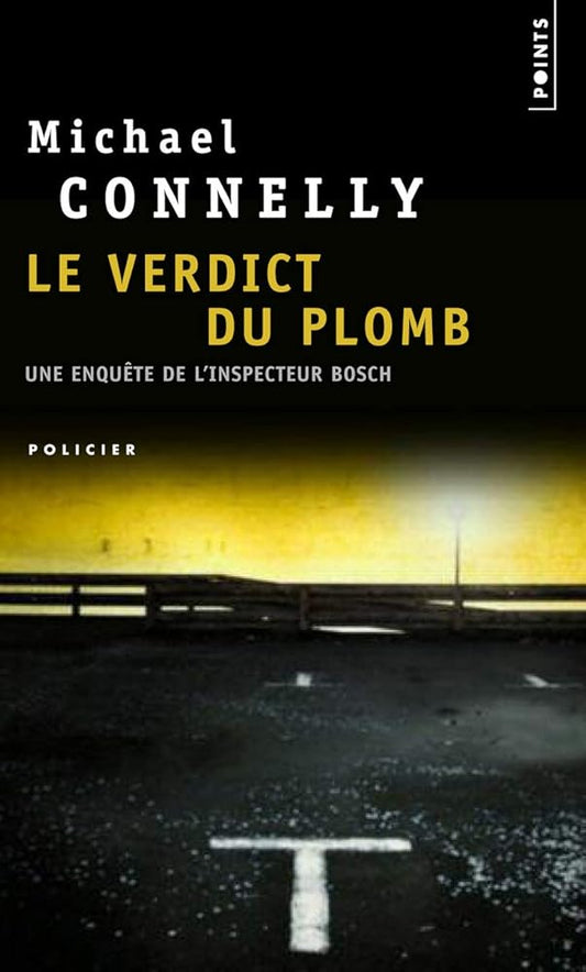 Le Verdict du plomb Michael Connelly