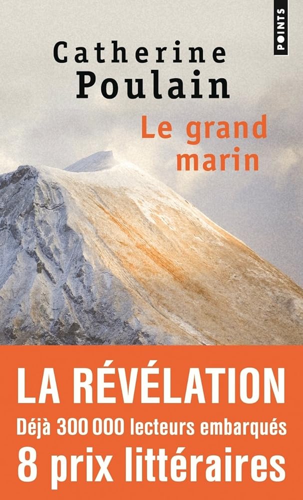Le grand marin par Catherine Poulain