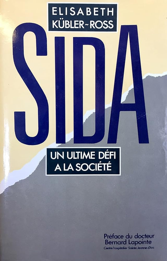 Sida : Un ultime défi à la société livre