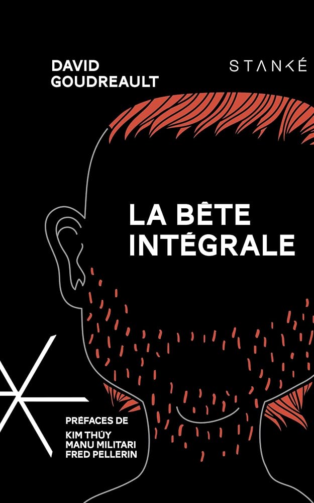 La bête intégrale David Goudreault livre