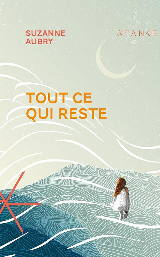 Tout ce qui reste Suzanne Aubry