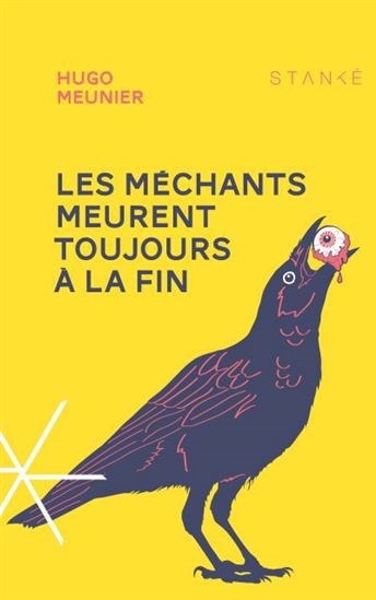 Les méchants meurent toujours à la fin par Hugo Meunier
