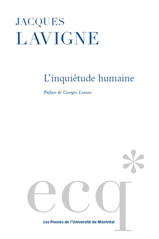 L'inquiétude humaine par Jacques Lavigne
