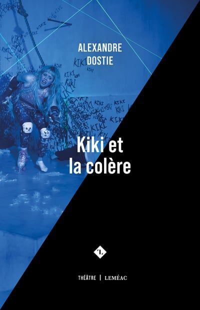 Kiki et la colère par Alexandre Dostie