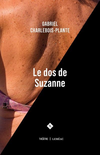 Le dos de Suzanne par Gabriel Charlebois-Plante