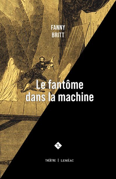 Le fantôme dans la machine par Fanny Britt