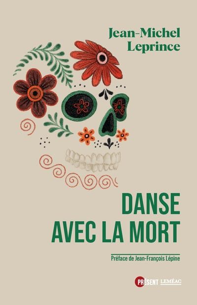 Danse avec la mort : Le Mexique par Jean-Michel Leprince