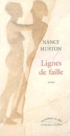 Lignes de faille Nancy Huston