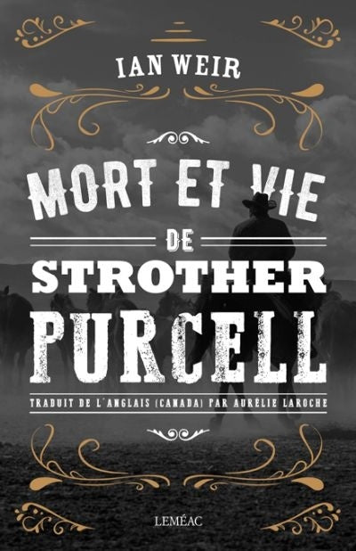 Mort et vie de Strother Purcell livre Ian Weir