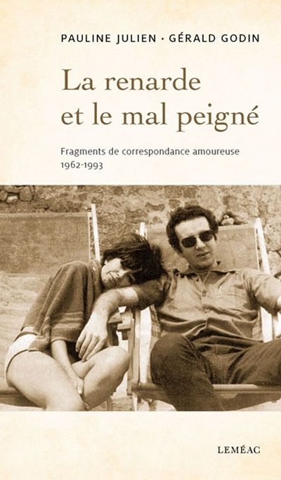 La renarde et le mal peigné par Gérald Godin, Pauline Julien