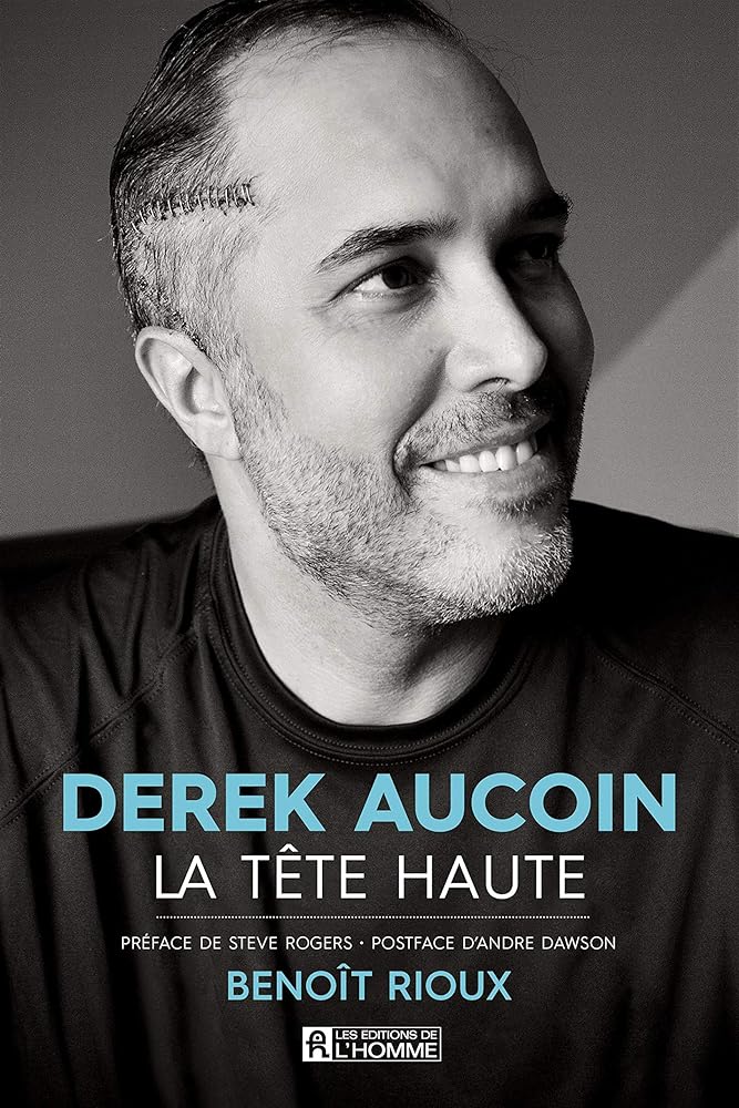Derek Aucoin, la tête haute par Benoît Rioux