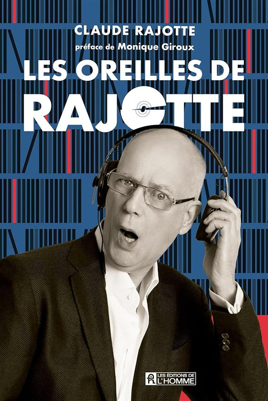 Les oreilles de Rajotte Claude Rajotte