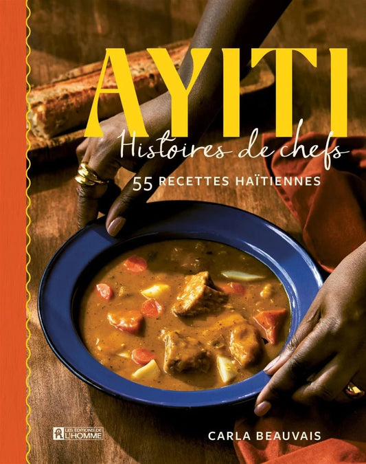 Ayiti : histoires de chefs Carla Beauvais