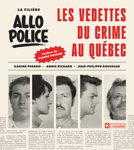 La filière Allô Police : Les vedettes du crime au Québec par Karine Perron, Annie Richard et Jean-Philippe Rousseau