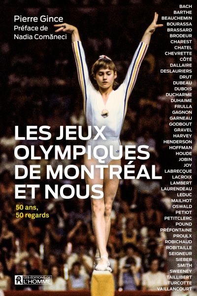 Les Jeux olympiques de Montréal et nous : 50 ans, 50 regards par Pierre Gince