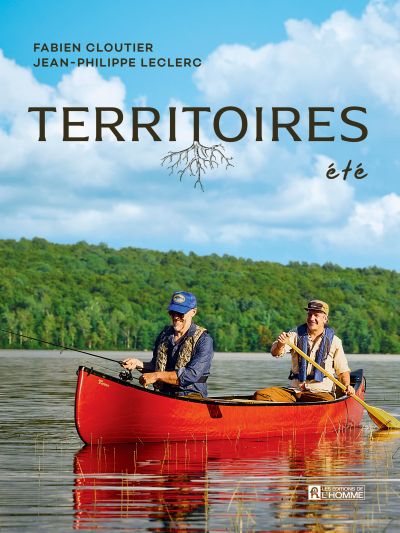 Territoires - Été par Fabien Cloutier, Jean-Philippe Leclerc