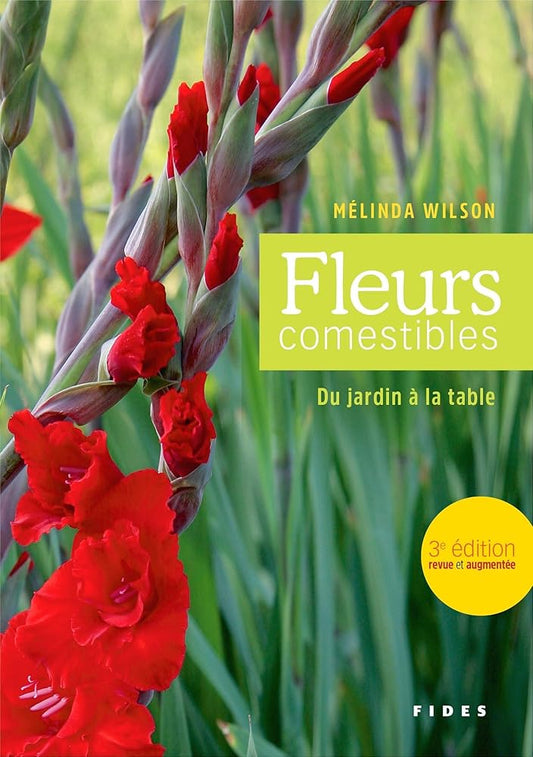 Fleurs comestibles : du jardin à la table par Mélinda Wilson