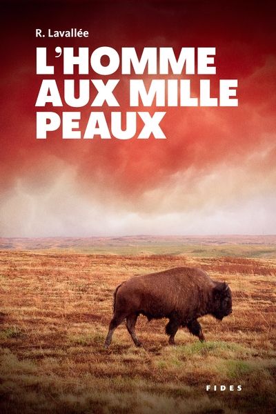 L'homme aux mille peaux par Ronald Lavallée