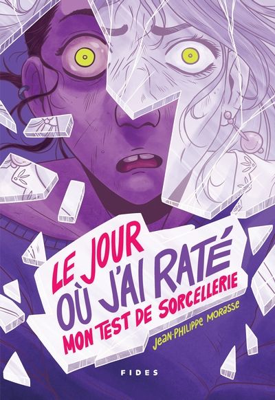 Le jour où j'ai raté mon test de sorcellerie par Jean-Philippe Morasse