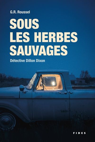 Sous les herbes sauvages par G. R. Roussel