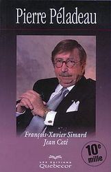 Pierre Péladeau par François-Xavier Simard, Jean Côté