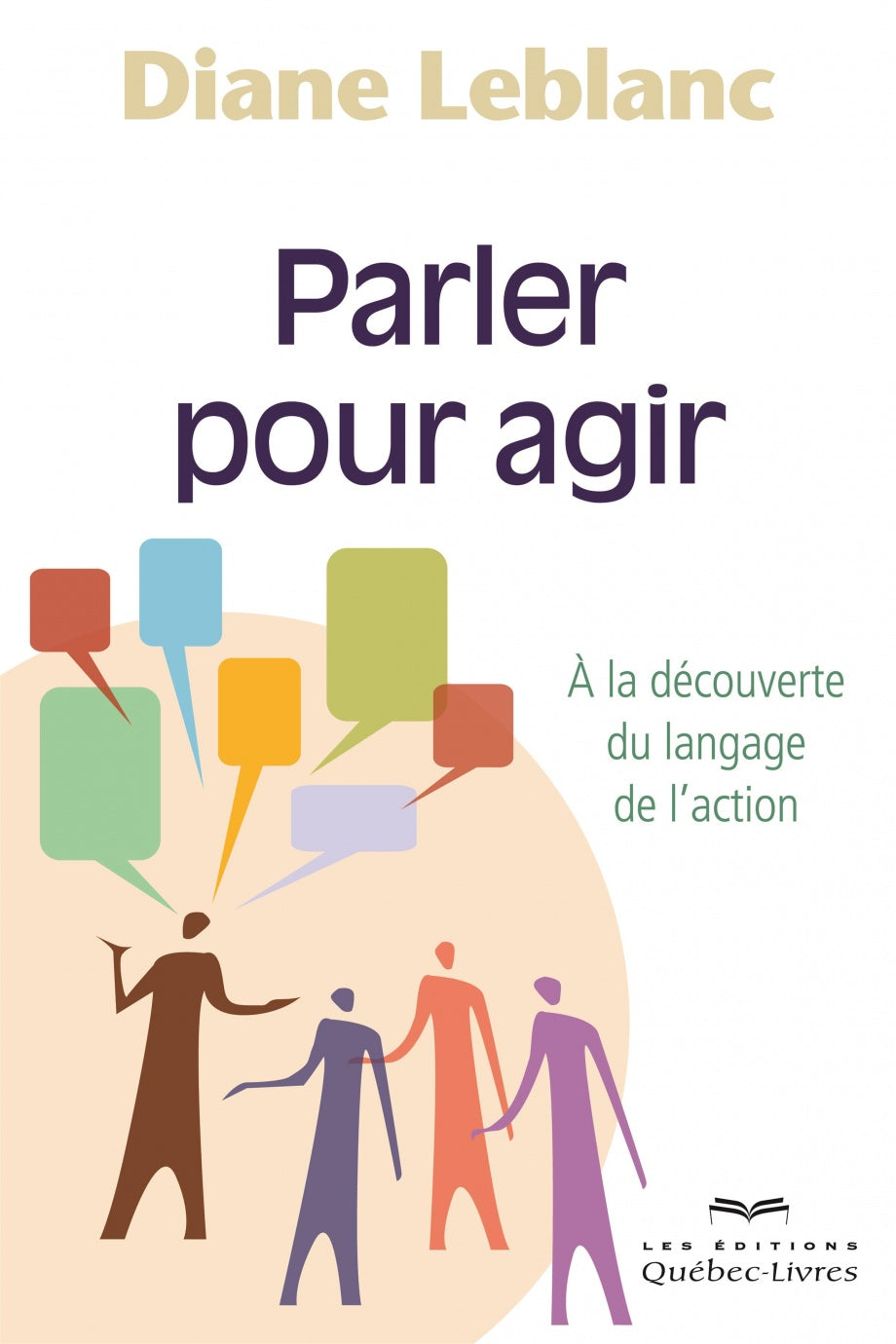 Parler pour agir : À la découverte du langage de l'action