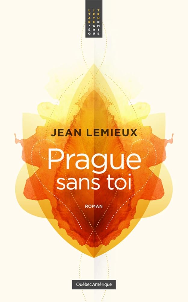 Prague sans toi Jean Lemieux