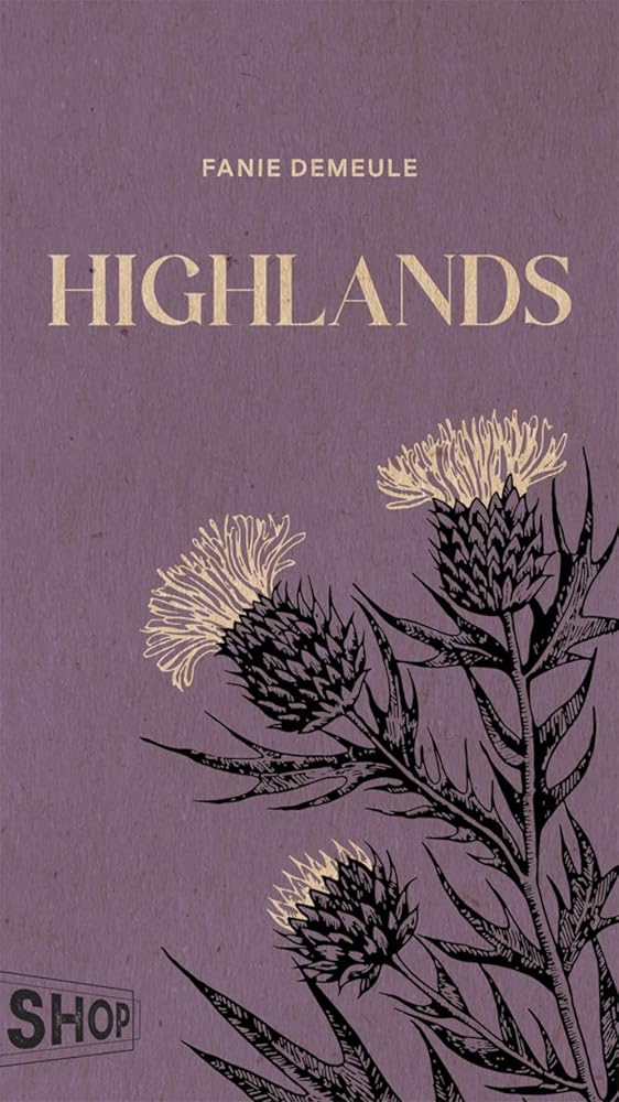 Highlands par Fanie Demeule