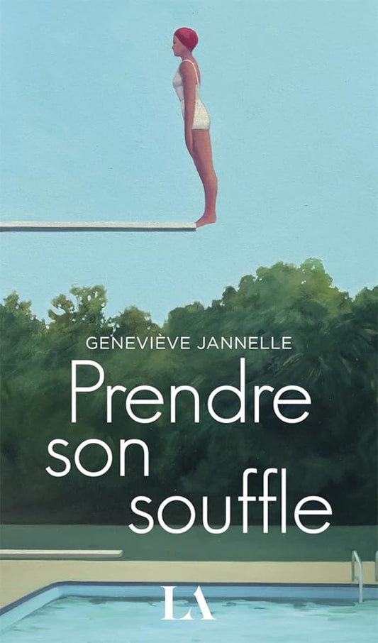 Prendre son souffle par Geneviève Jannelle