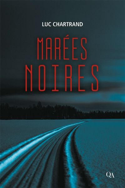 Marées noires par Luc Chartrand