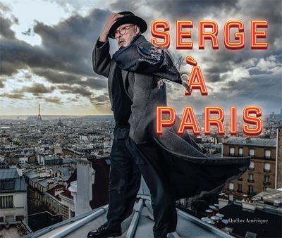Serge à Paris par Serge Denoncourt