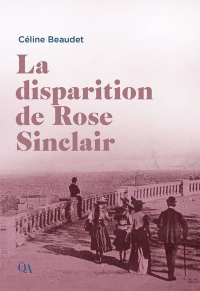 La Disparition de Rose Sinclair par Céline Beaudet