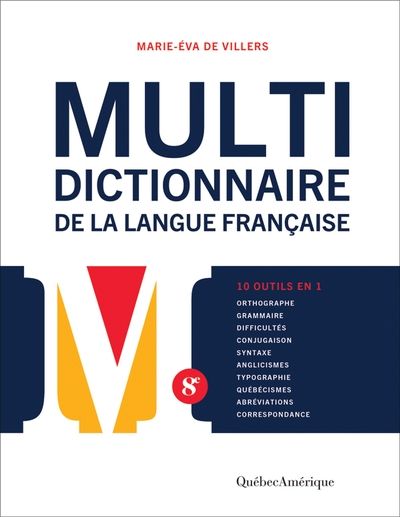 Multidictionnaire de la langue française par Marie-Éva de Villers
