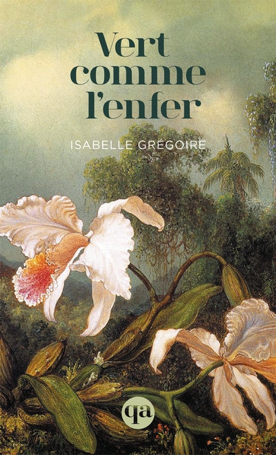 Vert comme l'enfer par Isabelle Grégoire