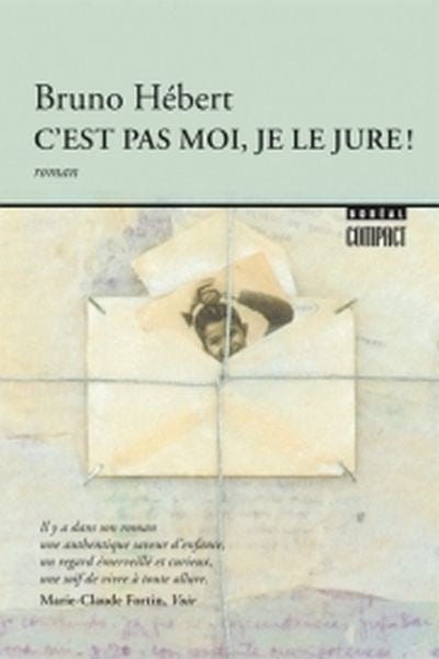 C'est pas moi, je le jure! par Bruno Hébert