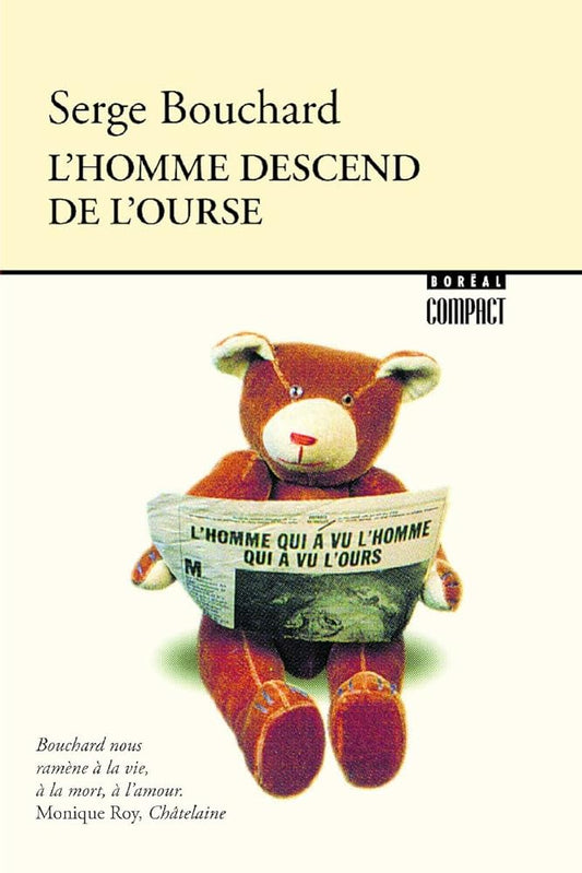 L'Homme descend de l'ourse par Serge Bouchard