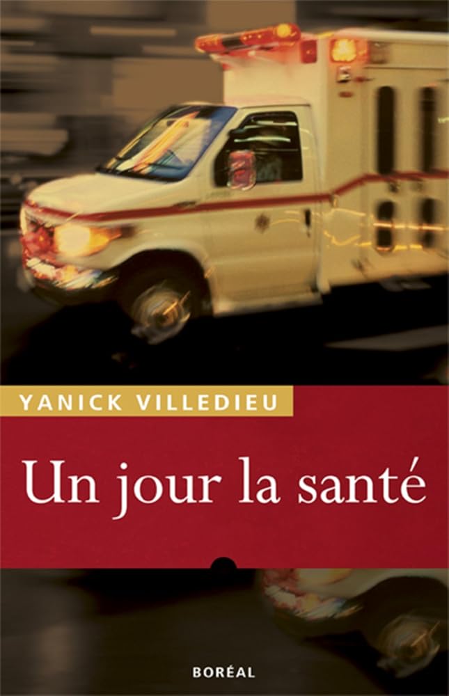 Un jour la santé livre Yanick Villedieu