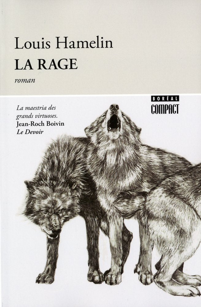 La rage par Louis Hamelin