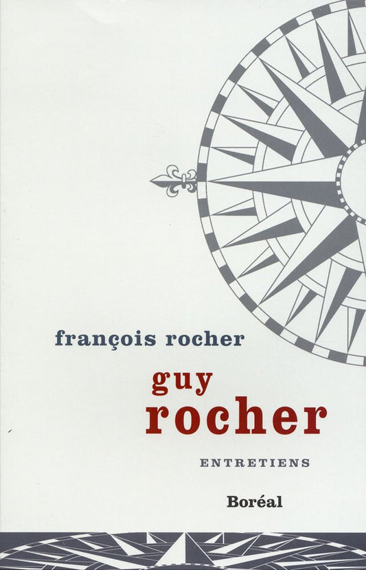Guy Rocher : Entretiens par François Rocher
