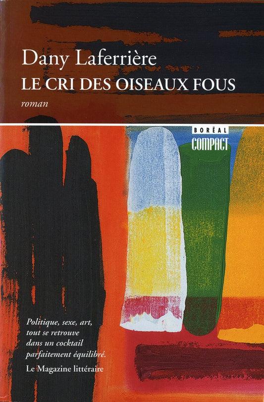 Le Cri des oiseaux fous par Dany Laferrière