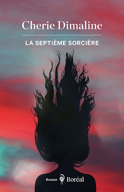 La septième sorcière livre Cherie Dimaline