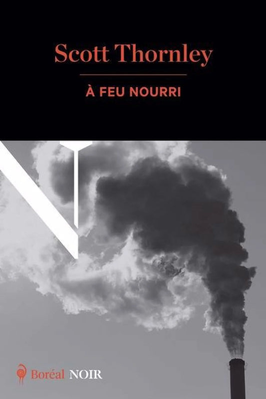 À feu nourri par Scott Thornley
