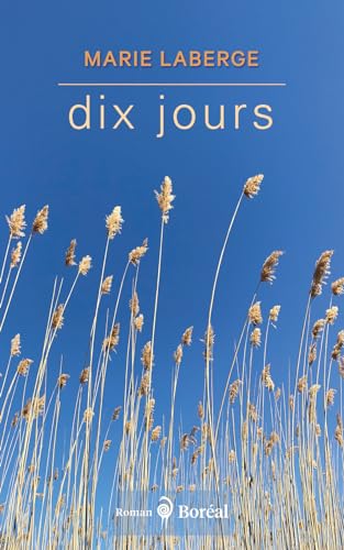 Dix jours livre Marie Laberge