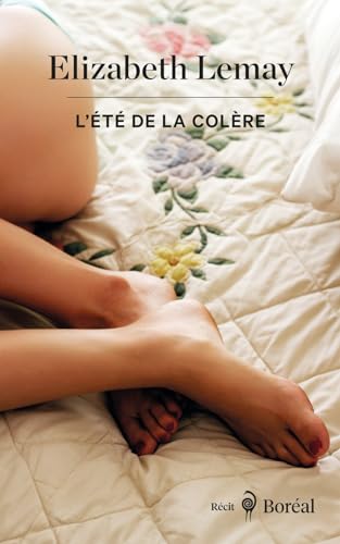 L'été de la colère livre Elizabeth Lemay