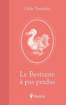 Le Bestiaire à pas perdus Odile Tremblay