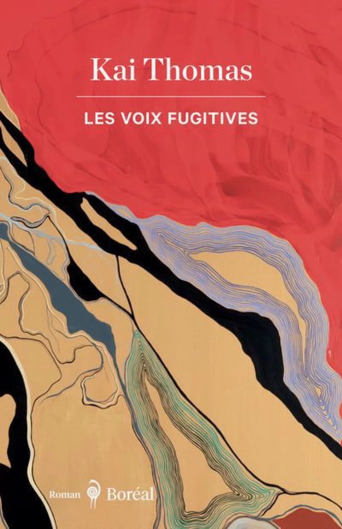Les voix fugitives par Kai Thomas